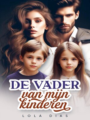 cover image of De vader van mijn kinderen